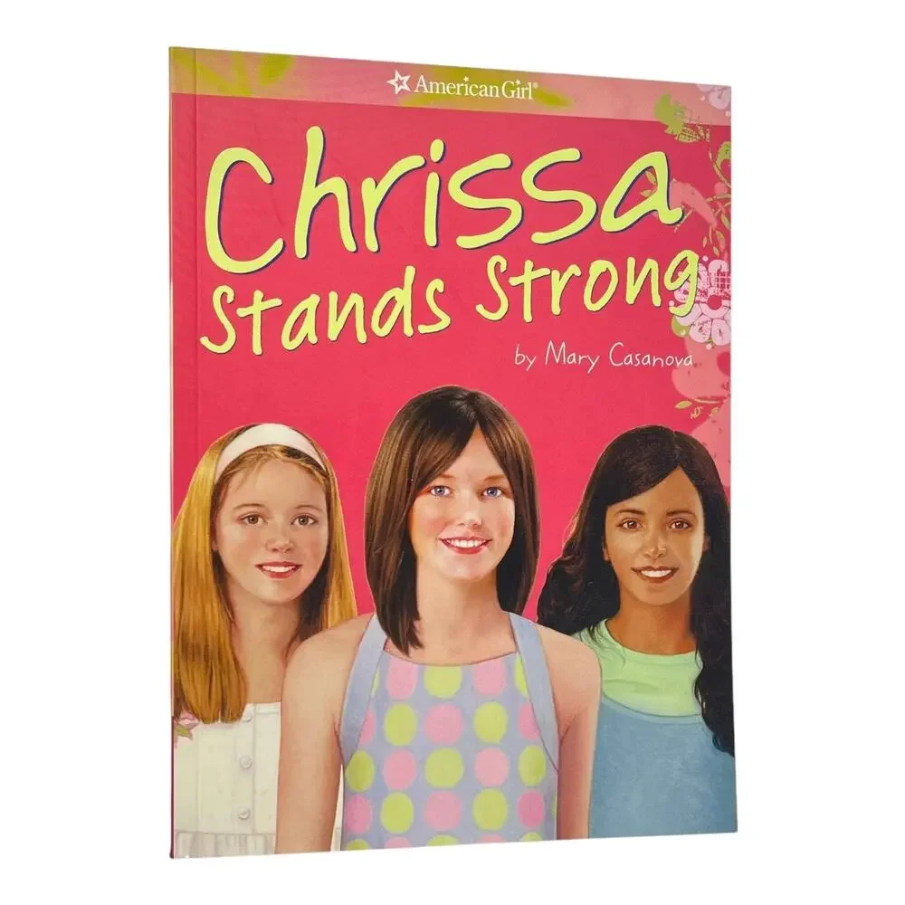 American Girl Book Chrissa Stands Strong Paperback Mary Casanova Girl Of Year